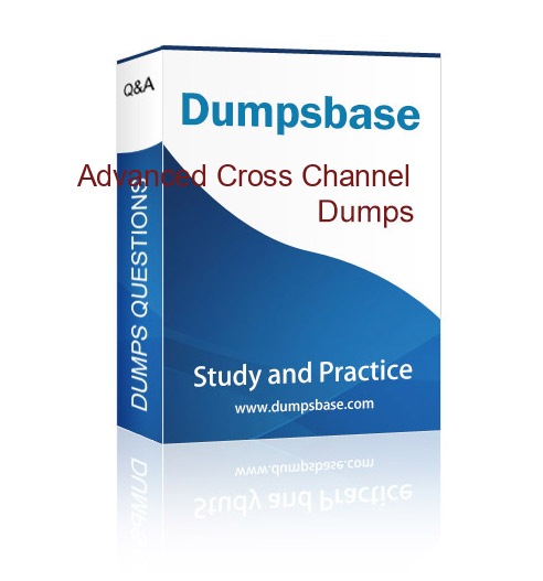 Advanced-Cross-Channel Latest Dumps Files